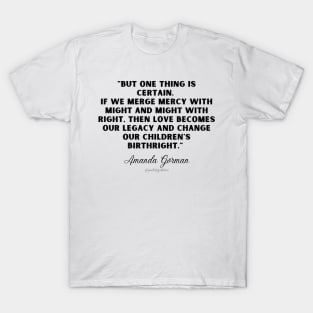 Amanda Gorman Quote T-Shirt